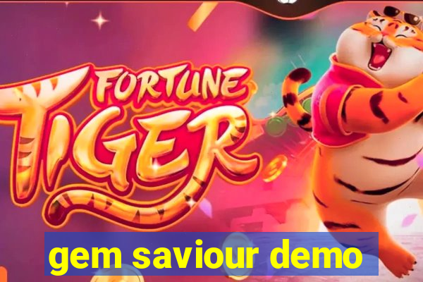 gem saviour demo